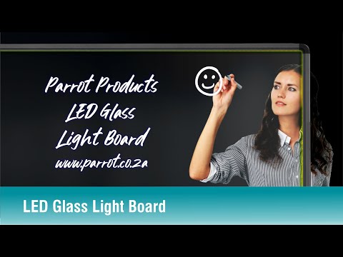 Parrot Products (Pty) Ltd - Glass LED Lightboard